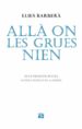 ALLA ON LES GRUES NIEN di BARBERA, ELIES 