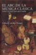 TODO LO QUE HAY QUE SABER: EL ABC DE LA MUSICA CLASICA di VAN DEN HOOGEN, ECKHARTDT 