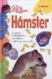 MI... HAMSTER: EL CARACTER, LA ALIMENTACION, LOS CUIDADOS Y TODO LO QUE HAY QUE SABER de TENEREZZA, BRUNO 