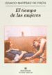 EL TIEMPO DE LAS MUJERES di MARTINEZ DE PISON, IGNACIO 