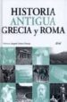HISTORIA ANTIGUA: GRECIA Y ROMA di VV.AA. 