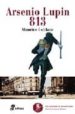 ARSENIO LUPIN 813 : LADRON DE GUANTE BLANCO V de LEBLANC, MAURICE 