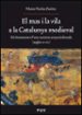 EL MAS I LA VILA A LA CATALUNYA MEDIEVAL de FARIAS, VICTOR 