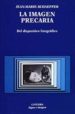 LA IMAGEN PRECARIA de SCHAEFFER, JEAN-MARIE 