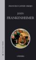 JOHN FRANKENHEIMER de URKIJO, FRANCISCO JAVIER 