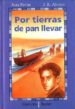 POR TIERRAS DE PAN LLEVAR de FARIAS, JUAN 