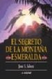 EL SECRETO DE LA MONTAÑA ESMERALDA di ISBERT, JOSE S. 