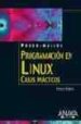 PROGRAMACION EN LINUX: CASOS PRACTICOS de ROBBINS, ARNOLD 