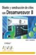 DISEO Y CONSTRUCCION DE SITIOS CON DREAMWEAVER 8 (ANAYA MULTIMED IA) di CAMPBELL, MARK 