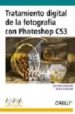 TRATAMIENTO DIGITAL DE LA FOTOGRAFIA CON PHOTOSHOP CS3 de EISMANN, KATRIN  DUGGAN, SEAN 