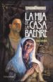 LA HIJA DE LA CASA BAENRE (REINOS OLVIDADOS: LIRIEL LA ELFA OSCUR A; 1) de CUNNINGHAM, ELAINE 
