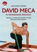 DAVID MECA: TU ENTRENADOR PERSONAL de MONTERO, JUAN MANUEL 