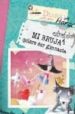 MI BRUJA ESTRAFALARIA QUIERE SER GIMNASTA (LAS AVENTURAS DE HORAC IO Y AGATA MAGA N 3) de ORAM, HIAWYN 
