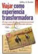 VIAJAR COMO EXPERIENCIA TRANSFORMADORA de KOTTLER, JEFFREY A. 