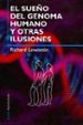 EL SUEÑO DEL GENOMA HUMANO Y OTRAS ILUSIONES de LEWONTIN, RICHARD CHARLES 