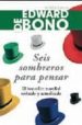 SEIS SOMBREROS PARA PENSAR de BONO, EDWARD DE 