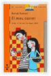 EL MEU CARRER (PREMI EL VAIXELL DE VAPOR 2008) di ROMANI  CORNET, BERNAT 