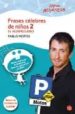 FRASES CELEBRES DE NIOS 2: EL HORMIGUERO (LIBROS ACUATICOS) de MOTOS, PABLO 