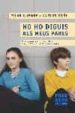 NO HO DIGUIS ALS MEUS PARES di GOI, CARLOS  GUEMBE, PILAR 
