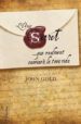 L UNIC SECRET QUE REALMENT CANVIARA LA TEVA VIDA de GOLD, JOHN R. 