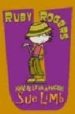 RUBY ROGERS  QUE SE LE VA HACER ! de LIMB, SUE 