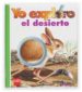 YO EXPLORO EL DESIERTO de DELAFOSSE, CLAUDE  JEUNESSE, GALLIMARD  ALLAIRE, CAROLINE 