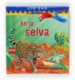 EN LA SELVA de GOLDSACK, GABY 