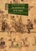 LA CONSTRUCCION DE LA UTOPIA: EL PROYECTO DE FELIPE II (1556-1598 de MORALES FOLGUERA, JOSE MIGUEL 