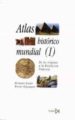 ATLAS HISTORICO (T. 1): DE LOS ORIGENES A LA REVOLUCION FRANCESA ND/DSC di VV.AA. 
