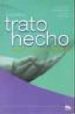 TRATO HECHO: ESPAOL DE LOS NEGOCIOS di VV.AA. 