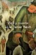 VIDA Y MUERTE DEL TERCER REICH de FRITZSCHE, PETER 