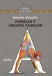 FAMILIAS Y TERAPIA FAMILIAR (2 ED.) de MINUCHIN, SALVADOR 
