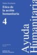 ETICA DE LA ACCION HUMANITARIA de ETXEBERRIA, XABIER 