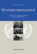 EL CRIMEN INTERNACIONAL: NUEVOS ASPECTOS DE LA RESPONSABILIDAD IN TERNACIONAL DE LOS ESTADOS di BESNE MAERO, ROSARIO 