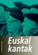 EUSKAL KANTAK di ANSORENA, JOSE IGNACIO 