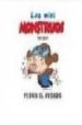 PEDRO EL PESADO (MINI MONSTRUOS) de GARTH, TONY 