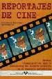 REPORTAJES DE CINE RECETAS CINEMATOGRAFICAS PARA LA CONSTRUCCION DEL DISCURSO N de MARTINEZ AGUINAGALDE, FLORENCIO 