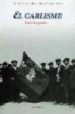 EL CARLISME A CATALUNYA: (1827-1936) de ANGUERA, PERE 