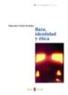 RAZA, IDENTIDAD Y ETICA de TEILLET ROLDAN, EDUARDO 