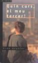 QUIN CURS, EL MEU TERCER! de VERGES, ORIOL 