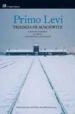 TRILOGIA DE AUSCHWITZ: SI ESTO ES UN HOMBRE / LA TREGUA / LOS HUN DIDOS Y LOS SALVADOS de LEVI, PRIMO 