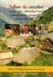 SABOR DE ANTAÑO: NOTAS SOBRE LA IDENTIDAD LOCAL, ACTUALIZACION ET NOGRAFICA Y DESARROLLO CULTURAL de FERNANDEZ DE LARRINOA, KEPA 