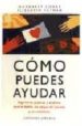 COMO PUEDES AYUDAR di COOKE, MARGARET  PUTNAM, ELIZABETH 