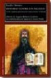 HISTORIAS CONTRA LOS PAGANOS: VERSION ARAGONESA POR FERNANDEZ DE HEREDIA di ROMERO CAMBRON, ANGELES  OROSIO, PAULO 