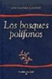 LOS BOSQUES POLIFONOS di DOMINGUEZ HOYOS, JOSE 