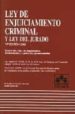 LEY DE ENJUICIAMIENTO CRIMINAL Y LEY DEL JURADO: COMENTARIOS, JUR ISPRUDENCIA, CONCORDANCIAS (15 ED.) de GONZALEZ-CUELLAR, ANTONIO 