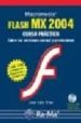 FLASH MX 2004. CURSO PRACTICO (INCLUYE CD-ROM) di OROS, JOSE LUIS 