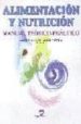 ALIMENTACION Y NUTRICION: MANUAL TEORICO-PRACTICO di VV.AA. 