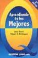 APRENDIENDO DE LOS MEJORES (2 ED.) di RODRIGUEZ, MIGUEL A.  ROURE, JUAN 
