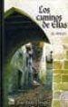 LOS CAMINOS DE ELIAS (EL AYALES) de URRUTIA, JOSE LUIS 